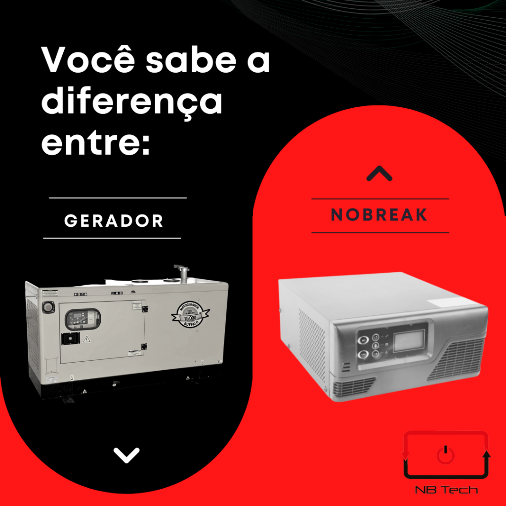 Diferença entre Gerador e No-Break